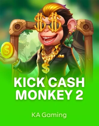 Kick Cash Monkey 2