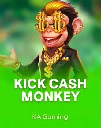 Kick Cash Monkey