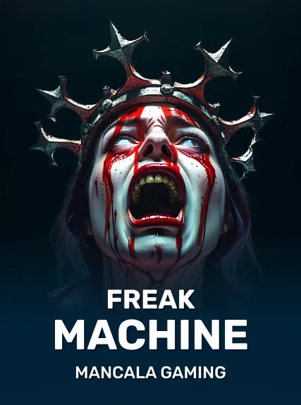 Freak Machine