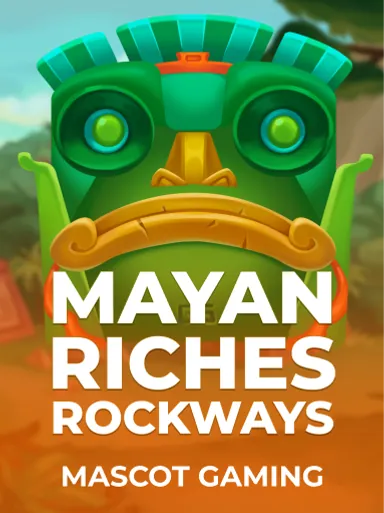 Mayan Riches Rockways