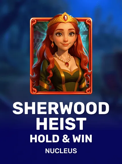 Sherwood Heist - Hold & Win