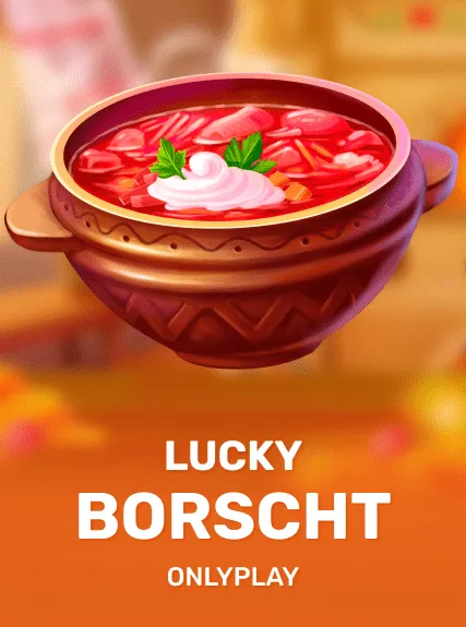 Lucky Borscht