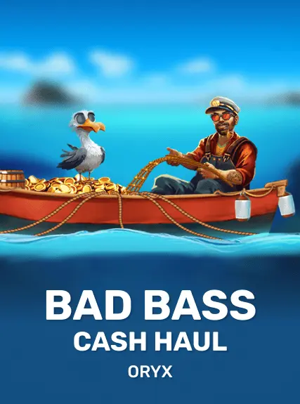 Bad Bass Cash Haul