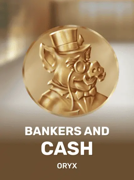 Bankers & Cash
