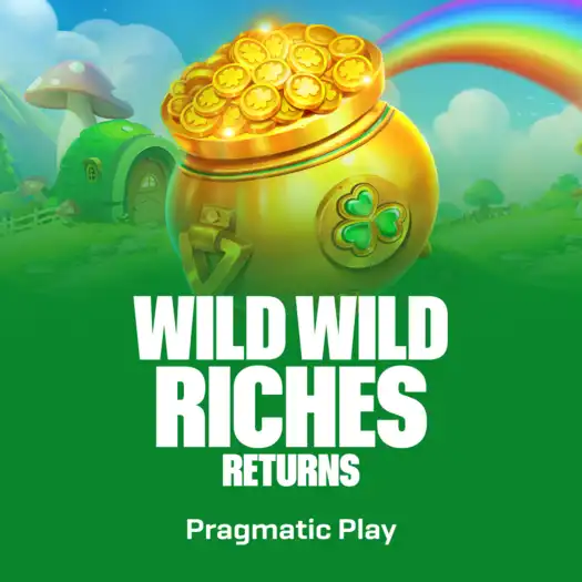Wild Wild Riches Returns