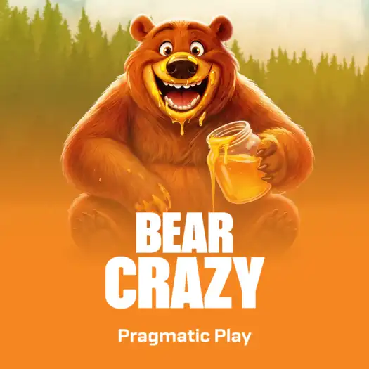 Bear Crazy