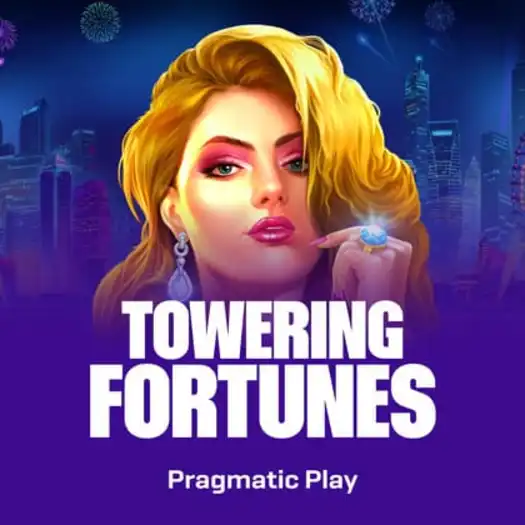 Towering Fortunes