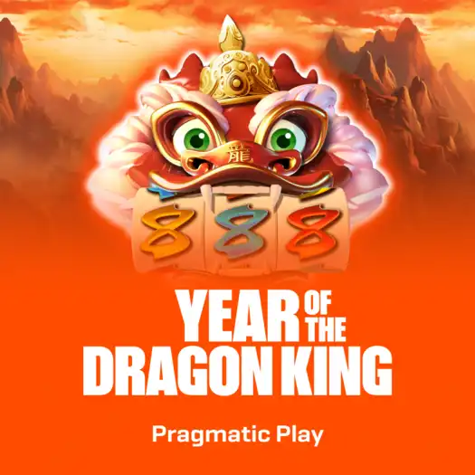 Year of the Dragon King