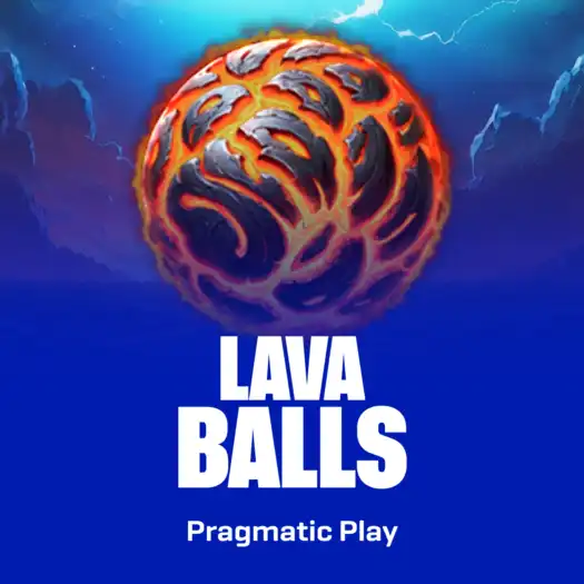Lava Balls