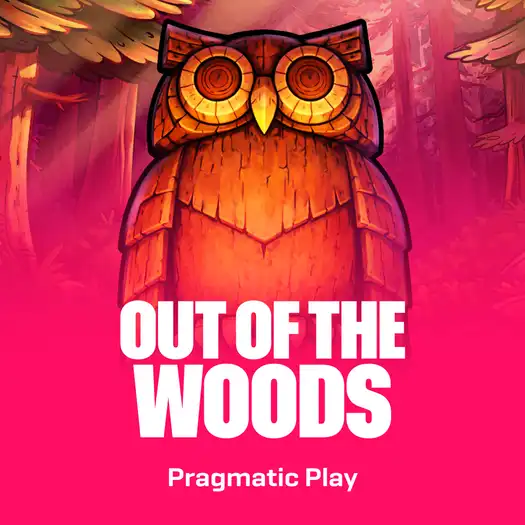 Out of the Woods