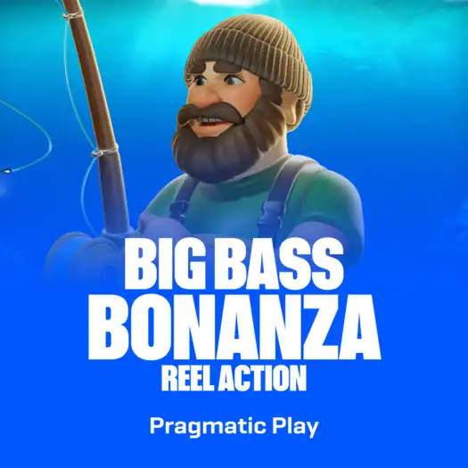Big Bass Bonanza – Reel Action