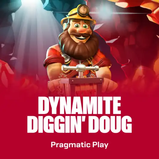 Dynamite Diggin Doug