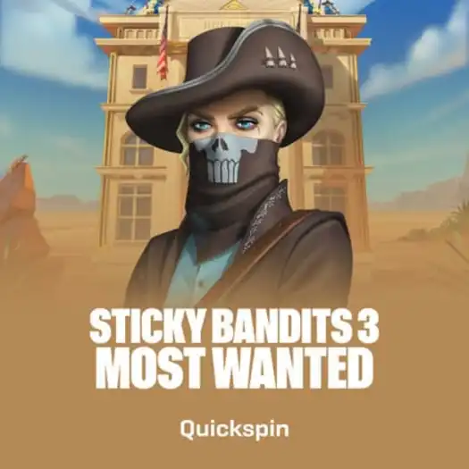 Sticky Bandits 3: Most Wanted