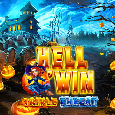 Hell O'Win Triple Threat