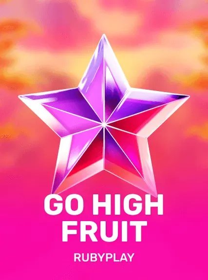 Go High Fruit