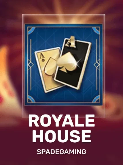 Royale House