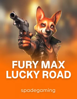 Fury Max Lucky Road