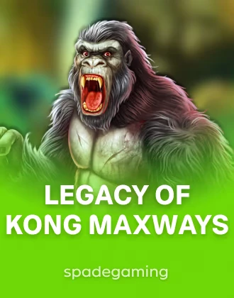 Legacy of Kong Maxways
