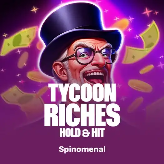 Tycoon Riches - Hold & Hit