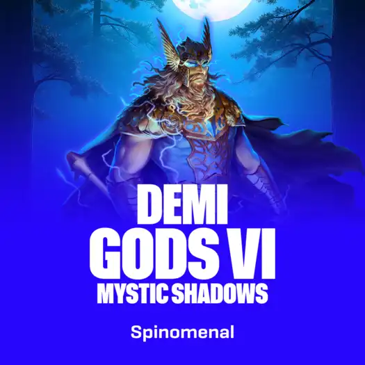 Demi Gods VI - Mystic Shadows