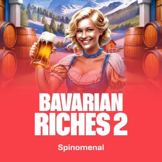 Bavarian Riches 2