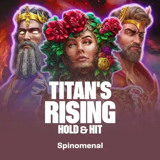 Titan's Rising - Hold & Hit