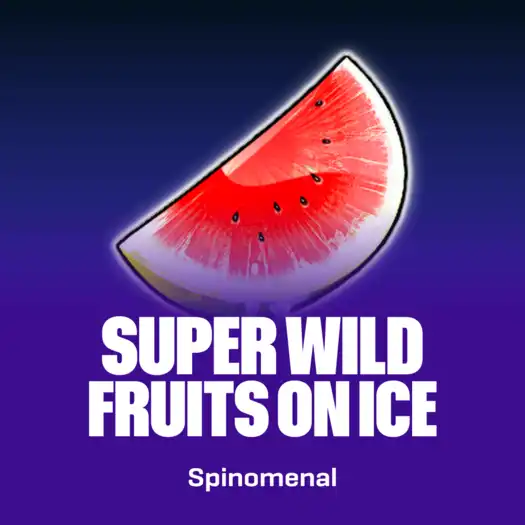 Super Wild Fruits - On Ice