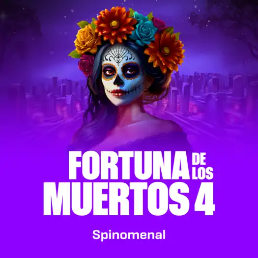 Fortuna De Los Muertos 4