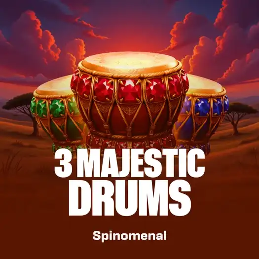 3 Majestic Drums