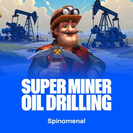 Super Miner - Oil Drilling