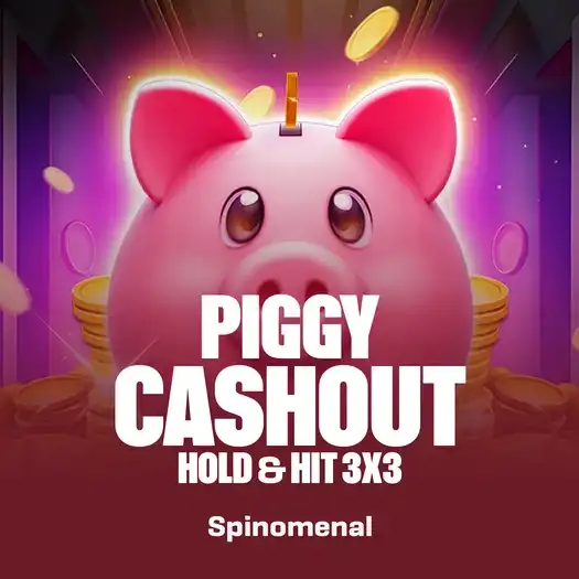 Piggy Cashout - Hold & Hit 3x3