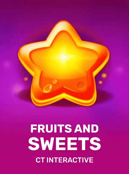 Fruits and Sweets