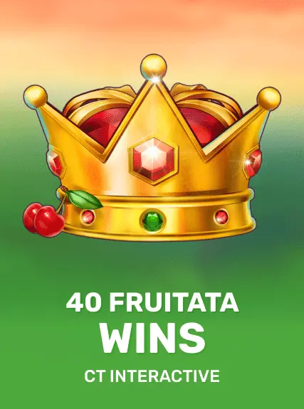 40 Fruitata Wins