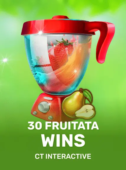 30 Fruitata Wins