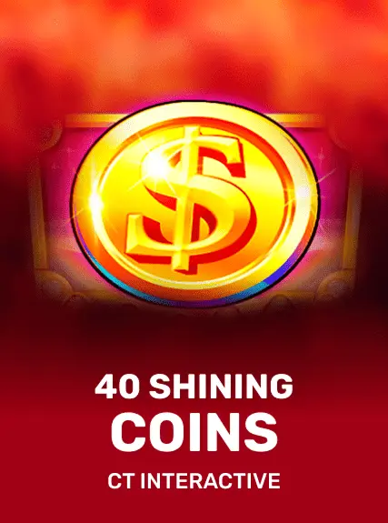 40 Shining Coins