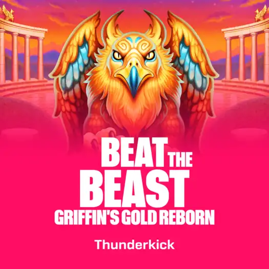 Beat the Beast: Griffin's Gold Reborn