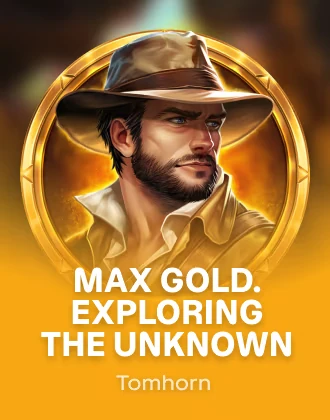 Max Gold. Exploring the Unknown