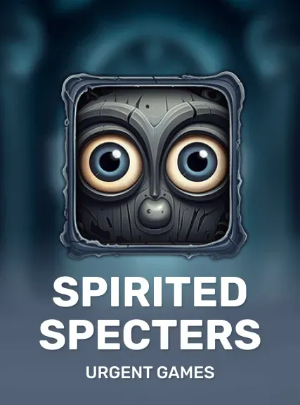 Spirited Specters