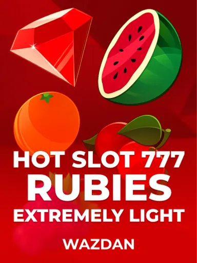 Hot Slot: 777 Rubies Extremely Light