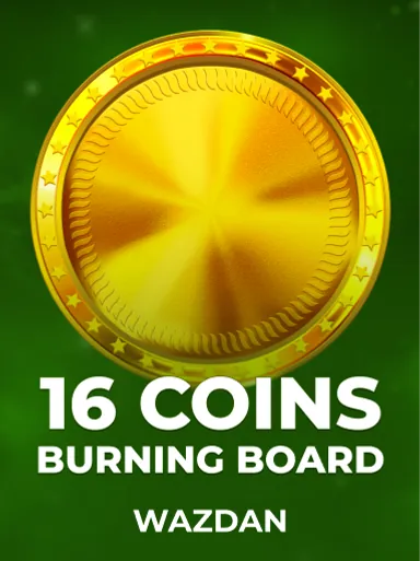 16 Coins Burning Board