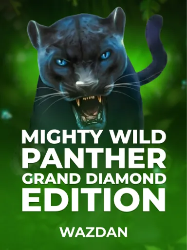 Mighty Wild: Panther Grand Diamond Edition