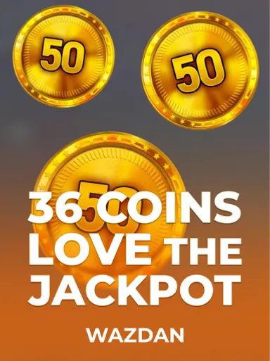 36 Coins Love the Jackpot