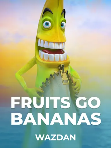 Fruits Go Bananas