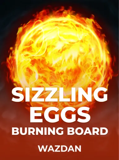Sizzling Eggs Burning Board