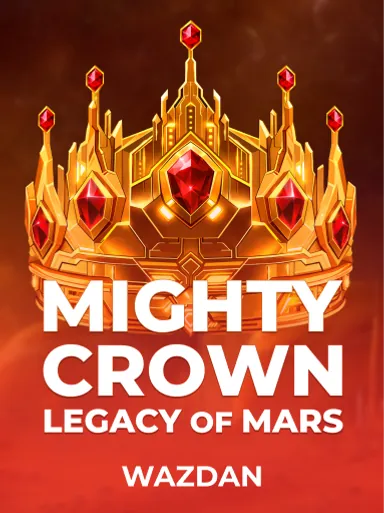 Mighty Crown: Legacy of Mars