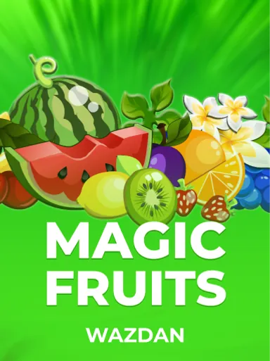 Magic Fruits