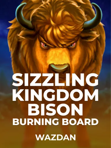 Sizzling Kingdom: Bison Burning Board