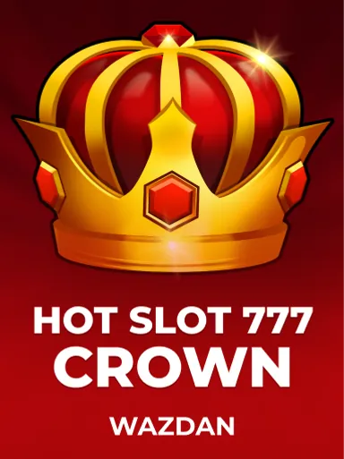 Hot Slot: 777 Crown