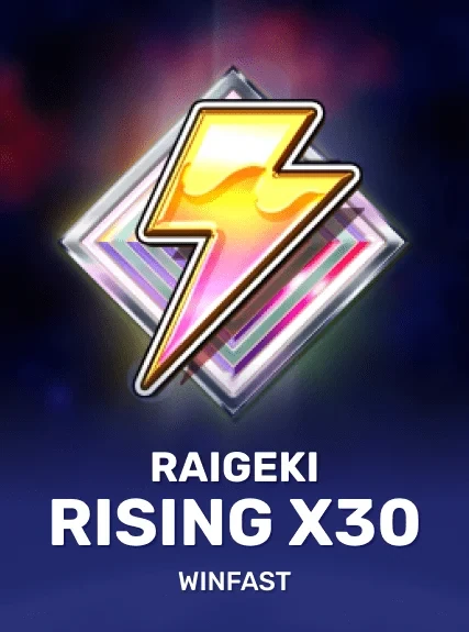 Raigeki Rising X30