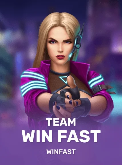 Team Win Fast